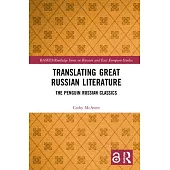 Translating Great Russian Literature: The Penguin Russian Classics