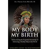 My Body, My Birth