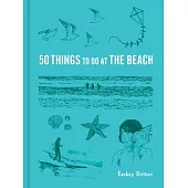 50 Things to Do at the Beach