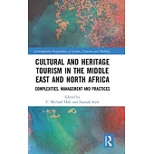 Cultural and Heritage Tourism in the Middle East and North Africa