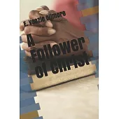 A Follower of Christ