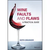 Faults and Flaws in Wine