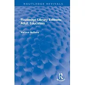 Routledge Library Editions: Adult Education