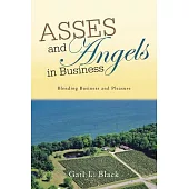 Asses and Angels in Business: Blending Business and Pleasure