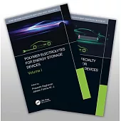 Polymer and Ceramic Electrolytes for Energy Storage Devices, Two-Volume Set