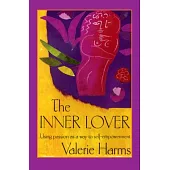 The Inner Lover: Passion as a way to self-empowerment