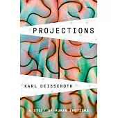 Projections: A Story of Human Emotions