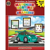 Practice to Learn: Matching, Sorting, and Graphing (Prek-K)