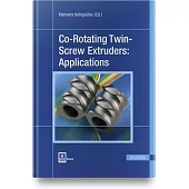 Co-Rotating Twin-Screw Extruders: Applications