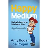 Happy Medium: Finding the Balance in an Unbalanced World