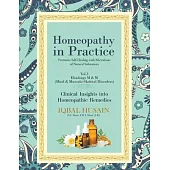 Homeopathy in Practice: Clinical Insights into Remedies