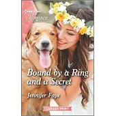 Bound by a Ring and a Secret