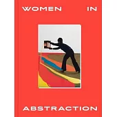 Women in Abstraction