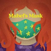 Mabel’’s Mask