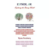 E1ther, 0r: Exploring the Binary World