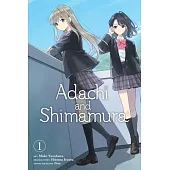 Adachi and Shimamura, Vol. 1 (Manga)