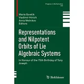Representations and Nilpotent Orbits of Lie Algebraic Systems: In Honour of the 75th Birthday of Tony Joseph