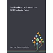 Intelligent Freeform Deformation for LED Illumination Optics