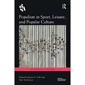 Populism in Sport, Leisure, and Popular Culture