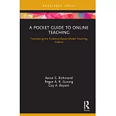 A Pocket Guide to Online Teaching: Translating the Evidence-Based Model Teaching Criteria