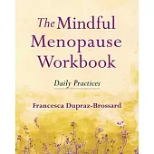 The Mindful Menopause Workbook