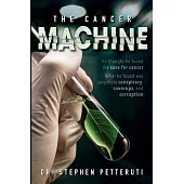 The Cancer Machine