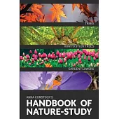 The Handbook Of Nature Study in Color - Trees and Garden Flowers