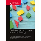 The Routledge Handbook of Spanish Morphology