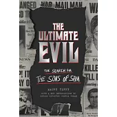 The Ultimate Evil: The Search for the Sons of Sam