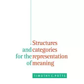 Structures and Categories for the Representation of Meaning