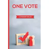 One Vote by James Stewart Willis