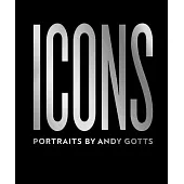 Icons: Portraits by Andy Gotts