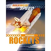 Maximum Speed: Roaring Rockets