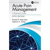 Acute Pain Management: A Practical Guide