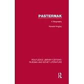 Pasternak: A Biography