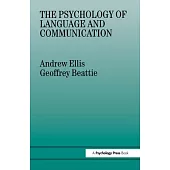The Psychology of Language and Communication
