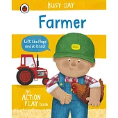 Busy Day: Farmer