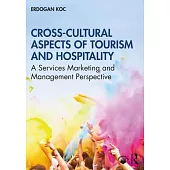 Cross-Cultural Aspects of Tourism and Hospitality: A Services Marketing and Management Perspective