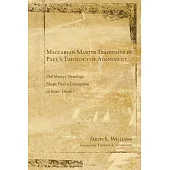 Maccabean Martyr Traditions in Paul’’s Theology of Atonement