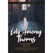 Lily Among Thorns: Song of Solomon 2:2 In the Last Days 2nd Peter 3:3