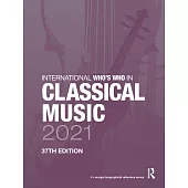 International Who’’s Who in Classical Music 2021