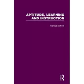 Aptitude, Learning and Instruction: 3 Volume Set