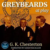 Greybeards at Play: Rhymes and Sketches