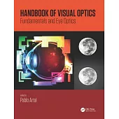 Handbook of Visual Optics, Two-Volume Set