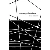 A Theory of Prudence
