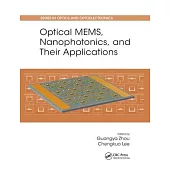 Optical Mems, Nanophotonics, and Their Applications