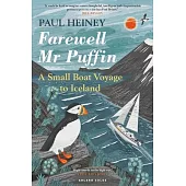 Farewell MR Puffin: A Small Boat Voyage to Iceland