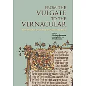 From the Vulgate to the Vernacular: Four Debates on an English Question C.1400