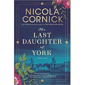 The Last Daughter of York