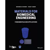 Materials for Biomedical Engineering: Fundamentals and Applications